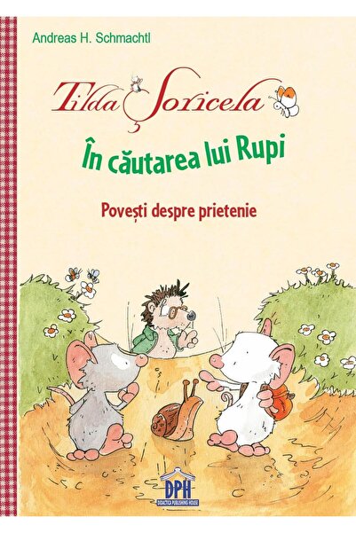 Editura Didactica Publishing House Tilda Soricela - In cautarea lui Rupi. Pov...
