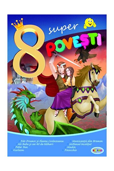 Editura Dorinta 8 Super povesti - Fat-Frumos, Inesa Tautu