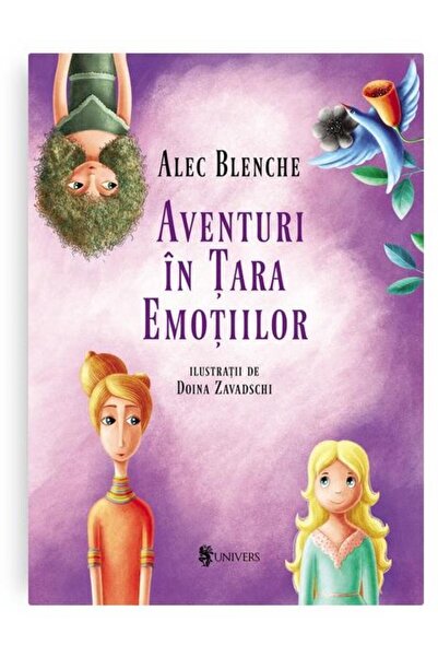 Editura Univers Aventuri in Tara Emotiilor, Alec Blenche