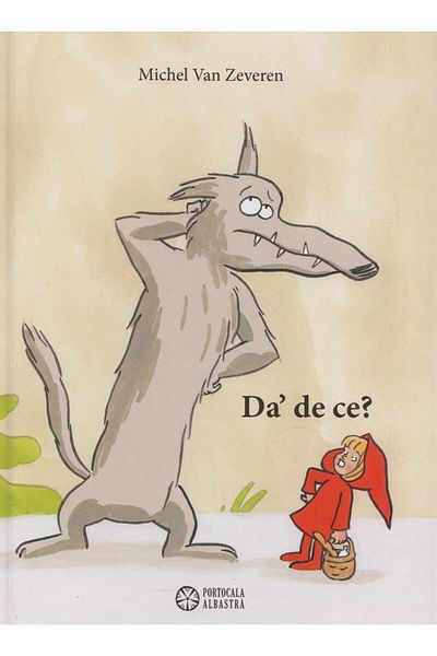 Editura Portocala Albastra Yes, why?, Michel Van Zeveren