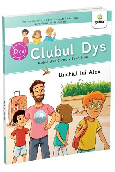 Editura Gama Unchiul lui Alex, Nadine Brun-Cosme