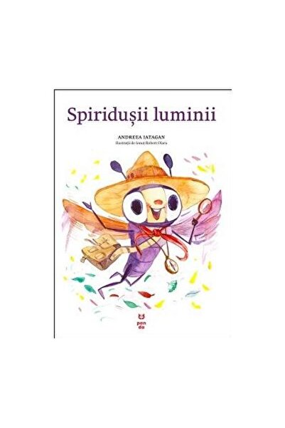 Editura Pandora M Spiridusii luminii, Andreea Iatagan