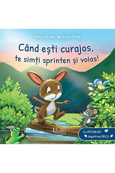 Editura Univers Enciclopedic Junior Cand esti curajos, te simti sprinten si v...