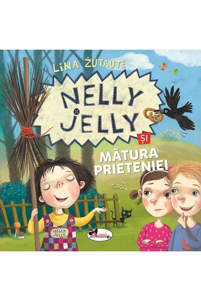 Editura Aramis Nelly Jelly si matura prieteniei, Lina Zutaute