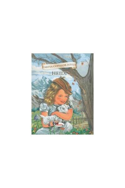 Editura Aramis Cartea copiilor isteti. Heidi, Johanna Spyri