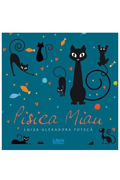 Editura Creator Pisica Miau, Luiza-Alexandra Poteca