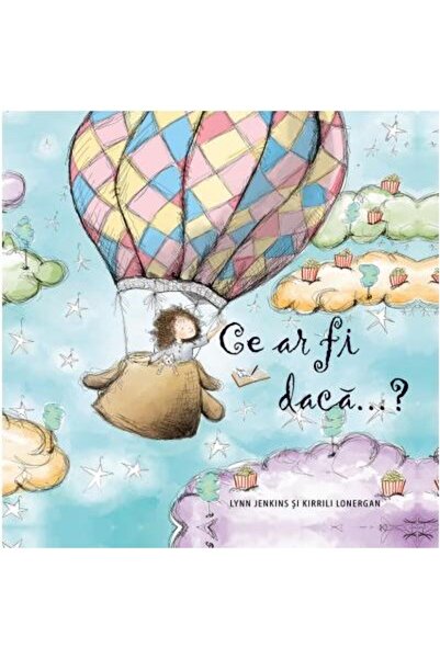 Editura Ars Libri Ce ar fi daca...?, Lynn Jenkins