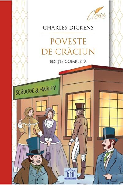Editura Didactica Publishing House Poveste de Craciun. Editie completa, Charles Dickens