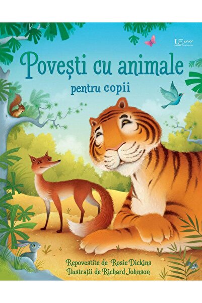 Editura Univers Enciclopedic Junior Povesti cu animale pentru copii (Usborne)...