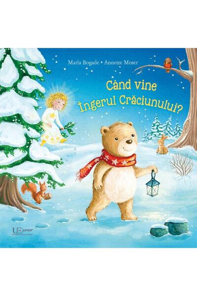 Editura Univers Enciclopedic Junior Cand vine ingerul Craciunului?, Maria Bogade