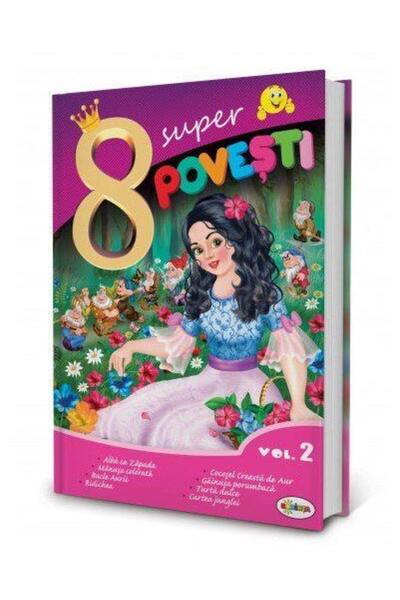 Editura Dorinta 8 Super povesti - Alba ca zapada, Inesa Tautu