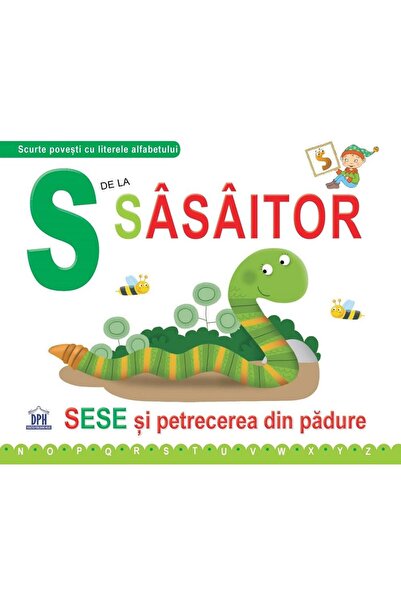 Editura Didactica Publishing House S de la Sasaitor. Sese si petrecerea din p...