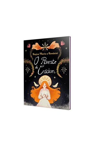 Editura Neverland O poveste de Craciun, Regina Maria a Romaniei