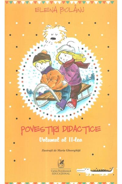 Editura Cartea Romaneasca Educational Povestiri didactice. Volumul al II-lea,...