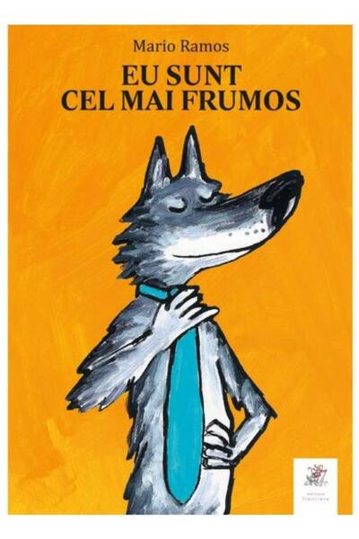 Editura Frontiera Eu sunt cel mai frumos, Mario Ramos