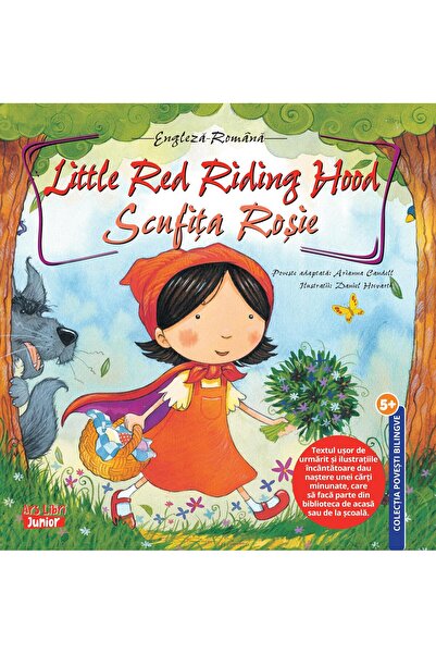Editura Ars Libri Junior Little Red Riding Hood - Scufita Rosie. Povesti bili...