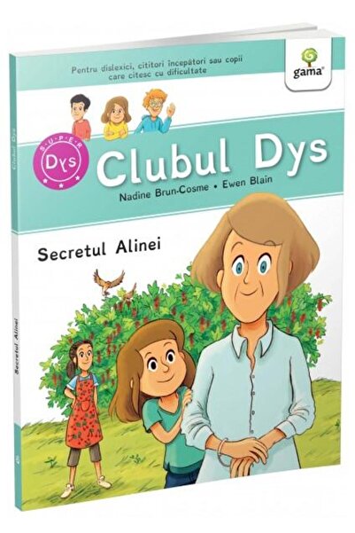 Editura Gama Secretul Alinei, Nadine Brun-Cosme