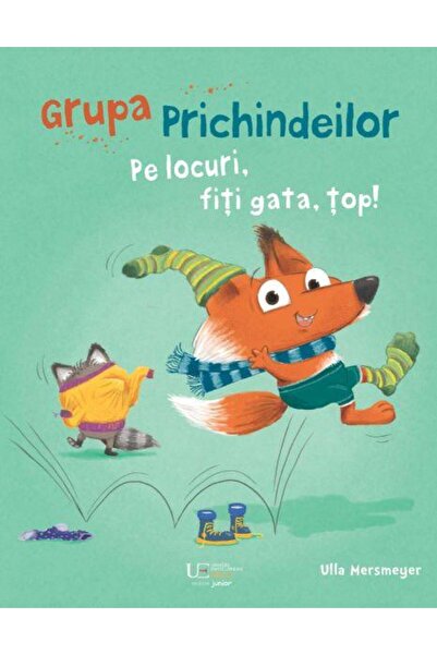 Editura Univers Enciclopedic Junior Grupa Prichindeilor: Pe locuri, fiti gata, top!, Ulla Mersmeyer