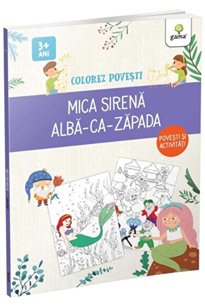 Editura Gama Colorez povesti: Mica Sirena. Alba-ca-Zapada