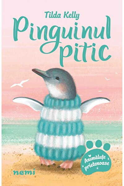 Editura Nemira Pinguinul pitic, Tilda Kelly