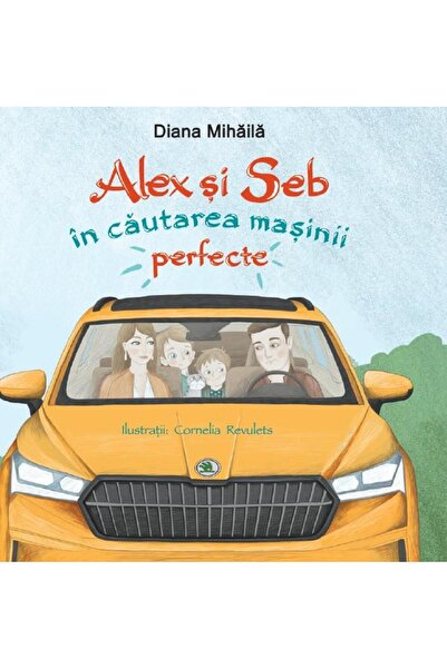 Editura Didactica Publishing House Alex si Seb in cautarea masinii perfecte, ...