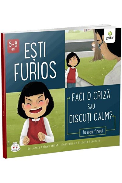 Editura Gama Είσαι θυμωμένος; Κάνεις έκτακτα θραύσματα ή μιλάς ήρεμα;, Κόνι Κ...