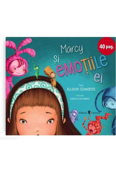 Editura Univers Marcy si emotiile ei, Allison Edwards