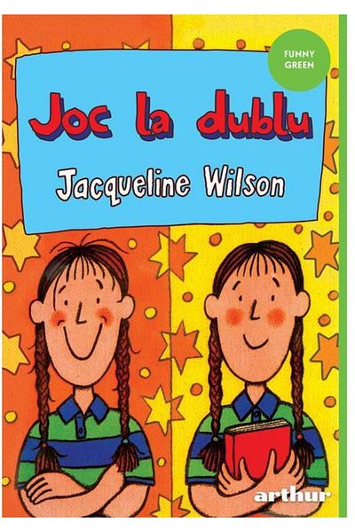 Editura Arthur Joc la dublu, Jacqueline Wilson
