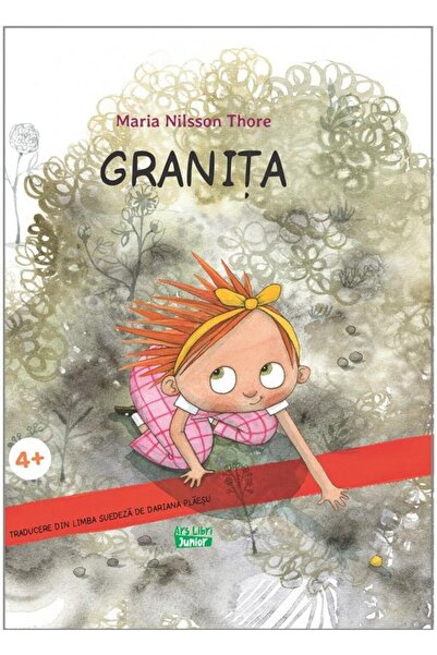 Editura Ars Libri Junior Graniță, Maria Nilsson Thore