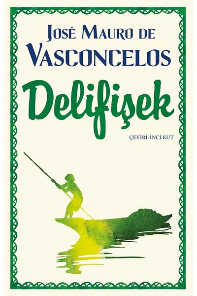 Bloomsbury Delifişek - Jose Mauro De Vasconcelos