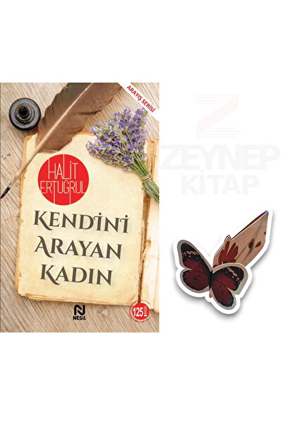 Nesil Yayınları Kendini Arayan Kadın - Halit Ertuğrul(Özel Tasarım Kelebek Ayraç Hediye)