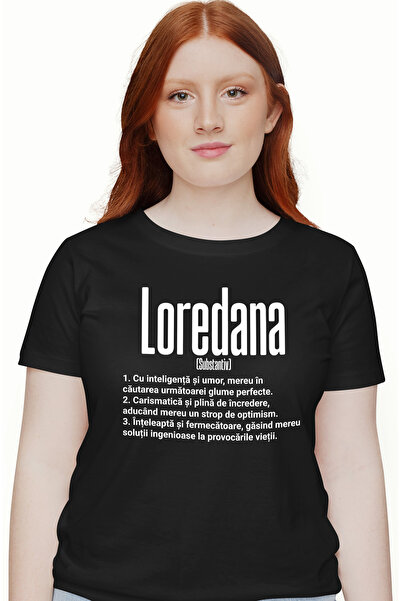 StoryGift Romania Tricou Femei Cu Numele Loredana, Si Mesaj Motivational, Glu...