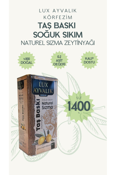 Lux Ayvalık Körfezim Taş Baskı Soğuk Sıkım Naturel Sızma Zeytinyağı