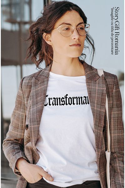 StoryGift Romania Tricou Femei Transformare, Mesaj Motivational, Cuvant, Text Inspirational, Self Wht_m