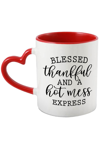 StoryGift Romania Cana Cu Mesaj In Limba Engleza "blessed, Thankful And A Hot...