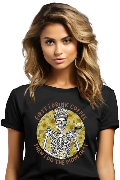 StoryGift Romania Tricou Femei Cu Un Schelet De Femeie Cu Mesajul "first I Drink Coffee, Then I Do Blk_l