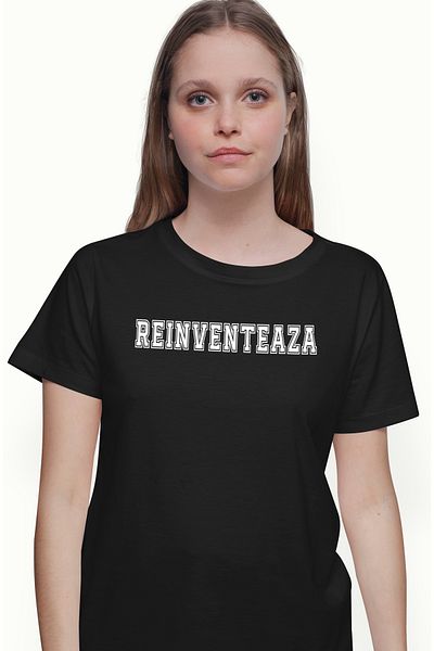 StoryGift Romania Tricou Femei Reinventeaza, Mesaj Motivational, Text Inspirational, Self Care, C Blk_m