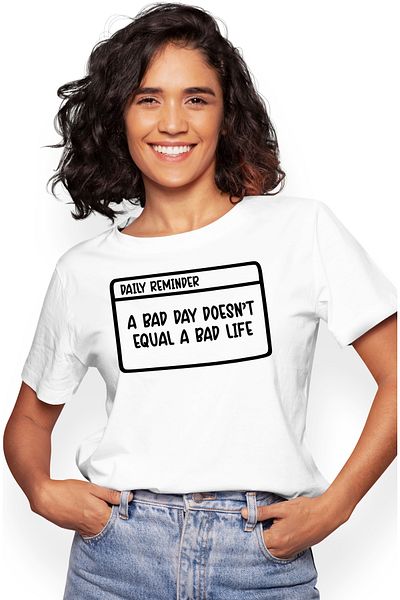 StoryGift Romania Tricou Femei Cu Mesaj Din Care Reiese Ca O Zi Nasoala Nu Inseamna O Viata Nasoal Wht_m