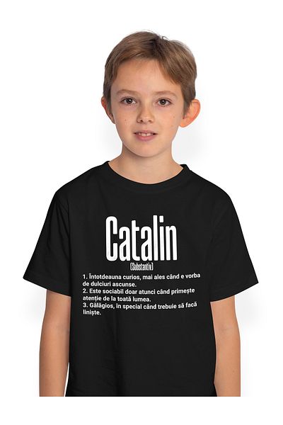 StoryGift Romania Tricou Copii Baieti Cu Numele Catalin, Cu Mesaj Amuzant, Curios, Sociabil, Galagios 100% B