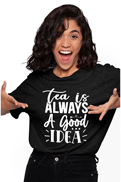 StoryGift Romania Tricou Femei Cu Mesajul In Engleza "tea Is Always A Good Idea" - Ceaiul Este Mer Blk_l