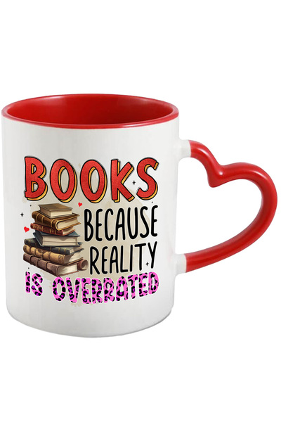 StoryGift Romania Cana Cu Mesajul "books, Because Reality Is Overrated", Cart...