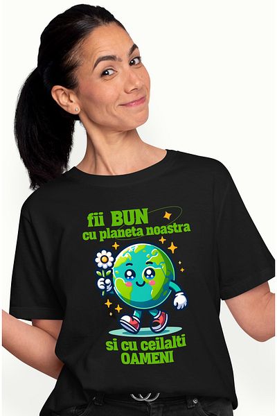 StoryGift Romania Tricou Femei Fii Bun cu Planeta Noatra si Cu Ceilalti Oameni, cu imprimeu pe Fa BLK_L