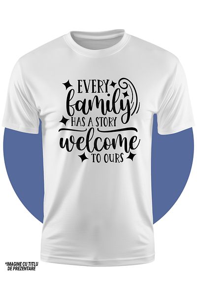 StoryGift Romania Tricou Copii Cu Mesajul "orice Familie Are O Poveste, Bun-venit In Povestea Noastra" 100%