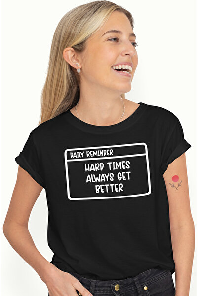 StoryGift Romania Tricou Femei cu mesaj incurajator din care reiese ca vremurile grele vor deveni BLK_L