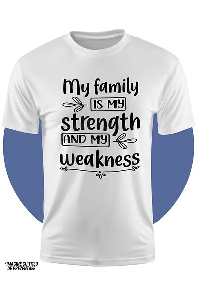StoryGift Romania Tricou Copii Cu Mesajul "familia Mea Este Puterea Mea Si Slabiciunea Mea" 100% Bumbac, Uni