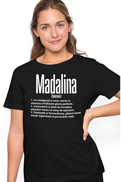 StoryGift Romania Tricou Femei Cu Numele Madalina, si Mesaj Motivational, Glumeata, Carismatica, I BLK_L