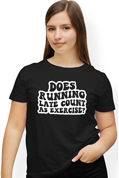 StoryGift Romania Tricou Femei cu mesaj comic in engleza "Does running late count as exercise?" - BLK_M