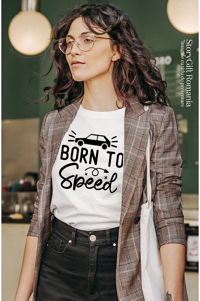 StoryGift Romania Tricou Femei cu mesajul "Born to speed" - nascut pentru a accelera masina viteza WHT_L