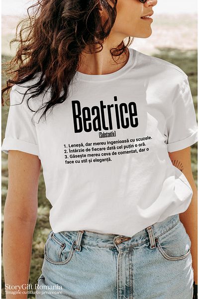 StoryGift Romania Tricou Femei Cu Numele Beatrice, si Mesaj Amuzant, Lenesa, Mereu are de Comentat WHT_L