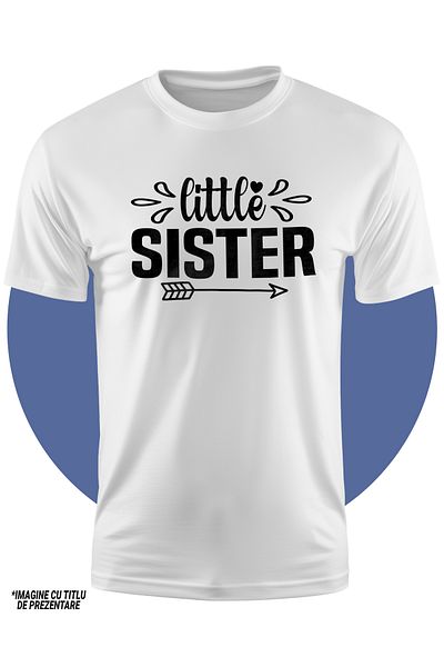 StoryGift Romania Tricou Copii Pentru O Sora Mai Mica Iubita Si Cuminte Cu Mesajul "little Sister" - Inimioa